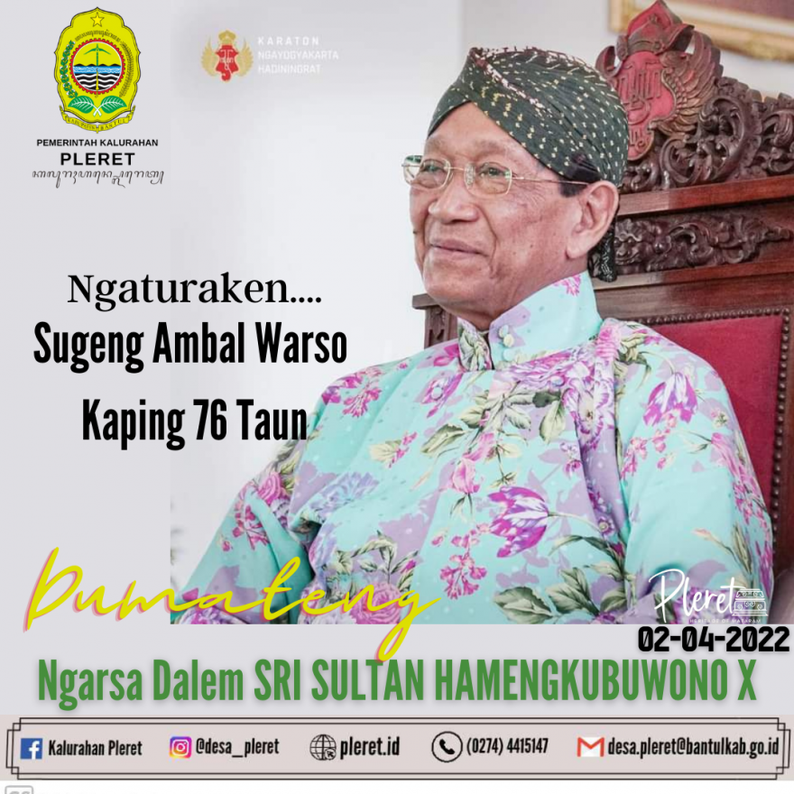 SUGENG AMBAL WARSA INGKANG KAPING 76 SRI SULTAN HAMENGKUBUWONO X